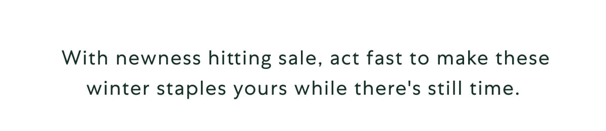 More styles, more reasons to shop. Save big on cozy essentials anyone will love.