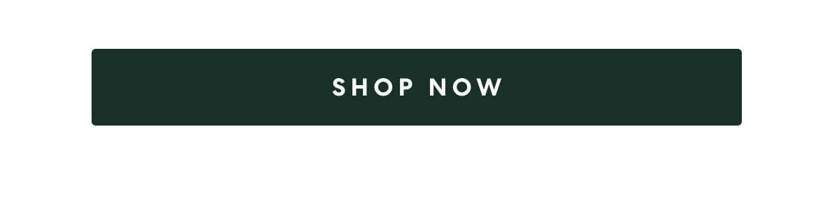 [SHOP NOW]