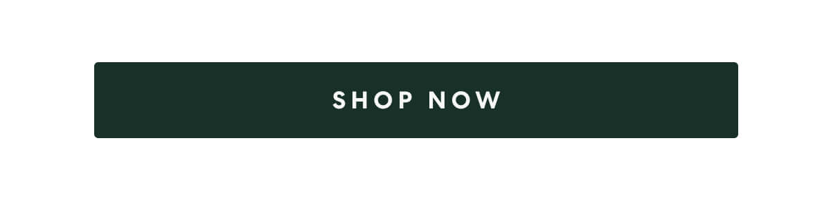 [SHOP NOW]