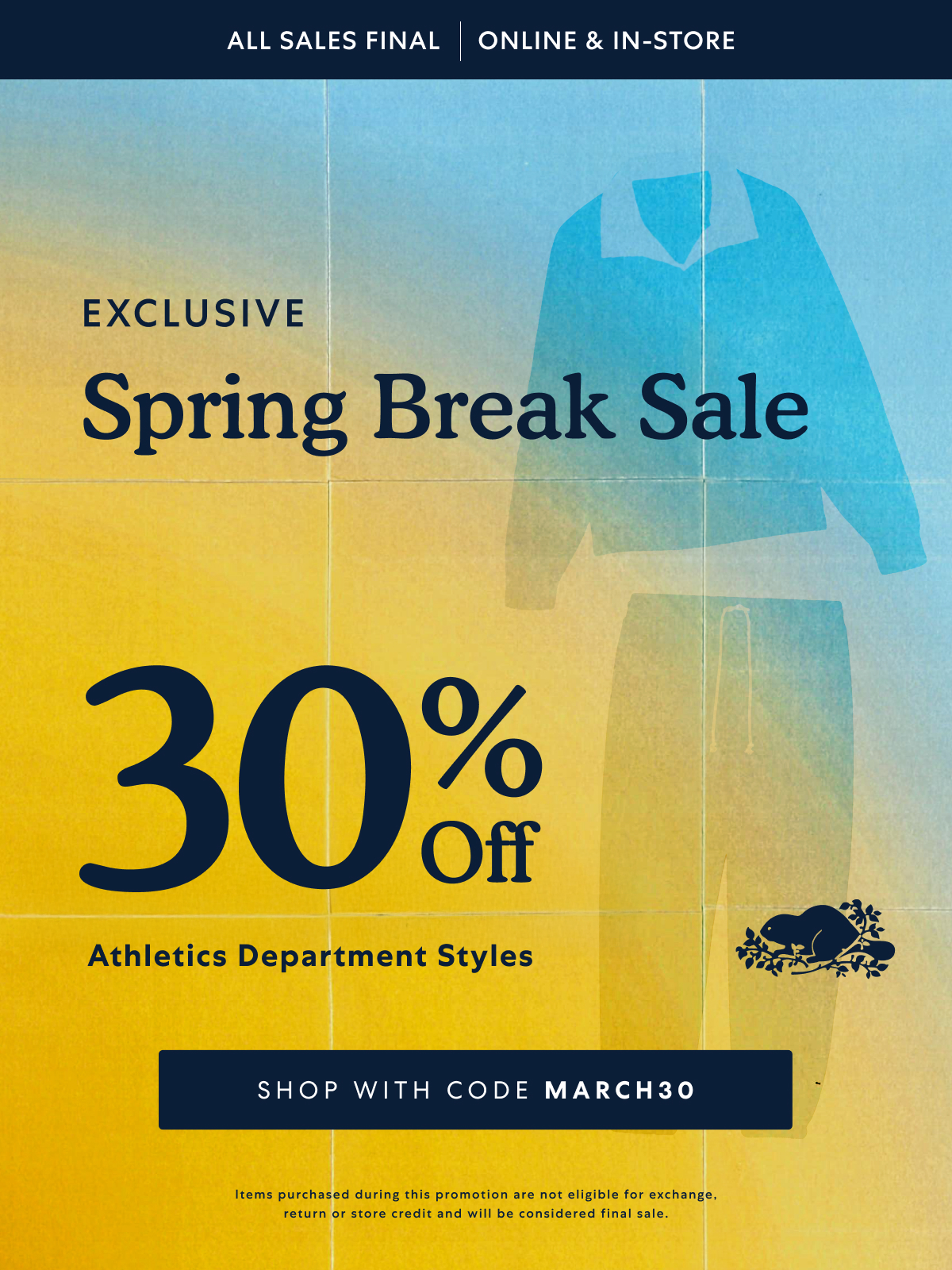 EXCLUSIVE  March Break Sale  30% Off  Athletics Department Styles  -  SHOP WITH CODE MARCH30