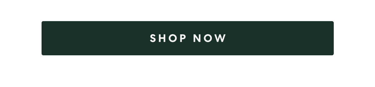 [SHOP NOW]