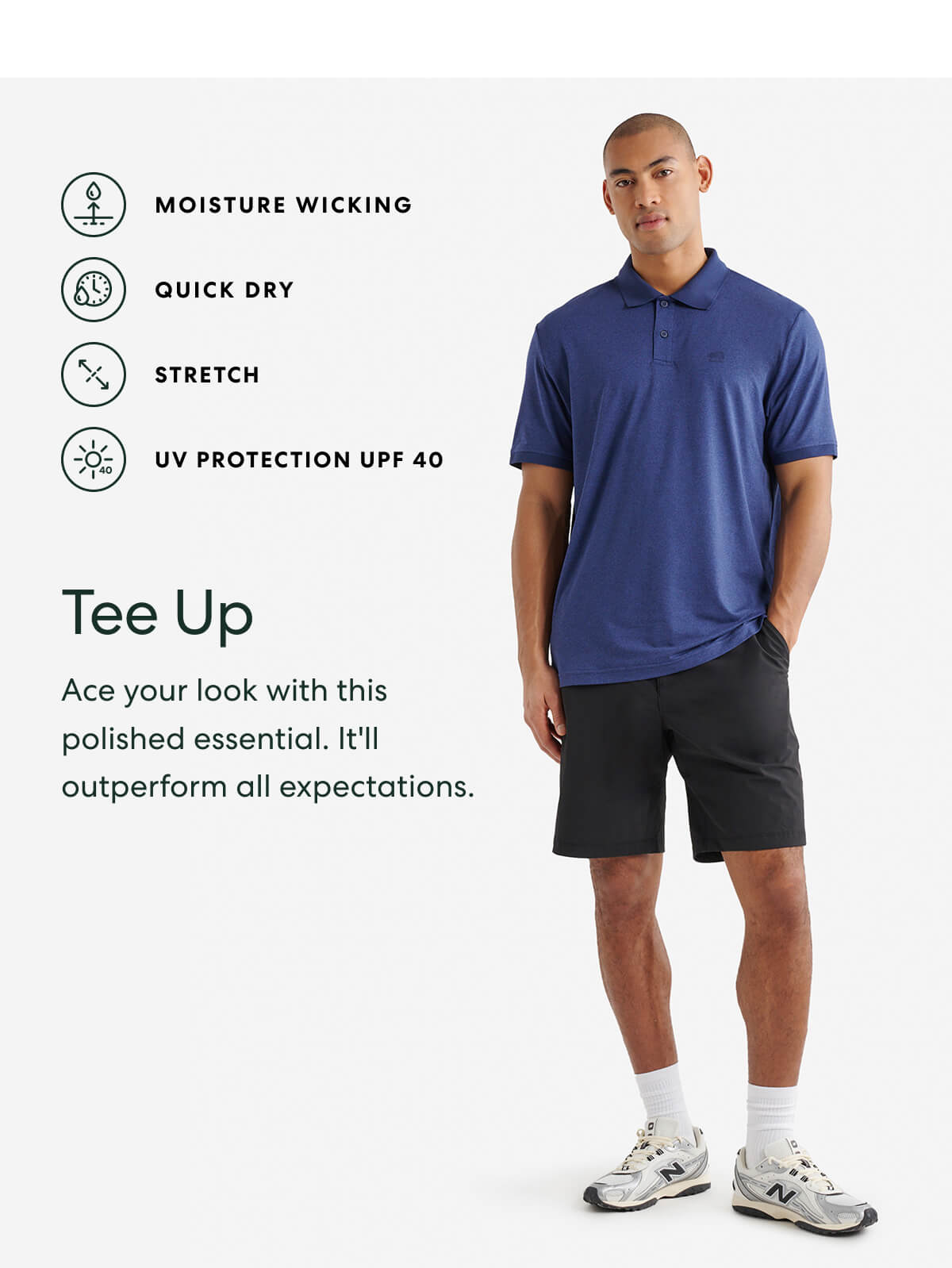 MOISTURE WICKING  QUICK DRY  STRETCH  UV PROTECTION UPF40. 