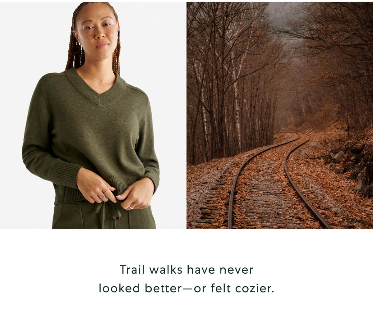 Trail walks have never looked better—or felt cozier.