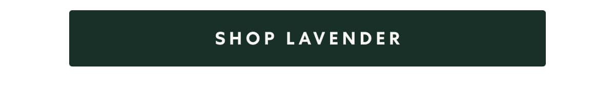 [SHOP LAVENDER]