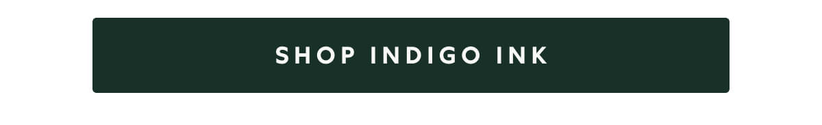[SHOP INDIGO INK]