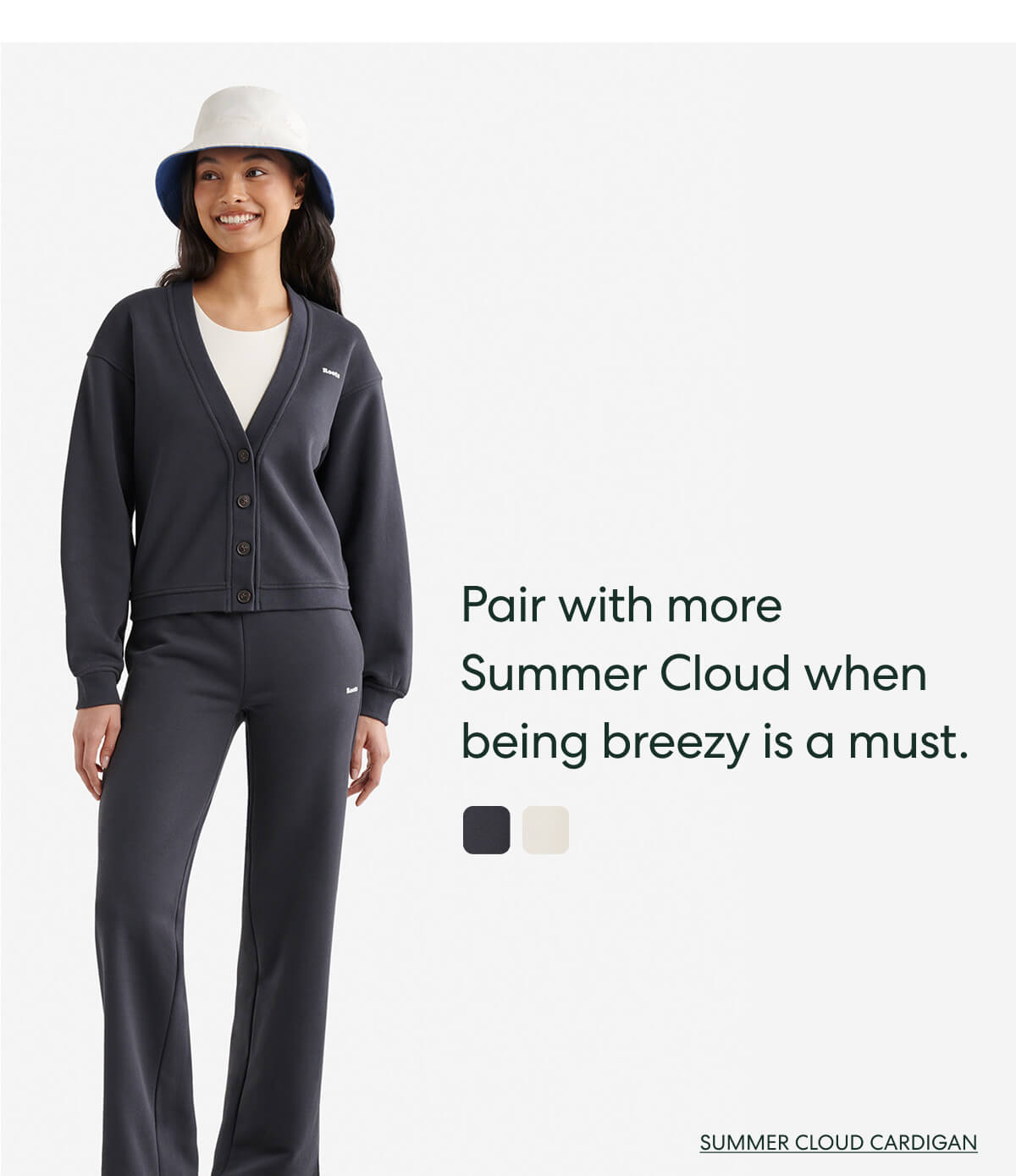 Pair with more Summer Cloud when being breezy is a must.