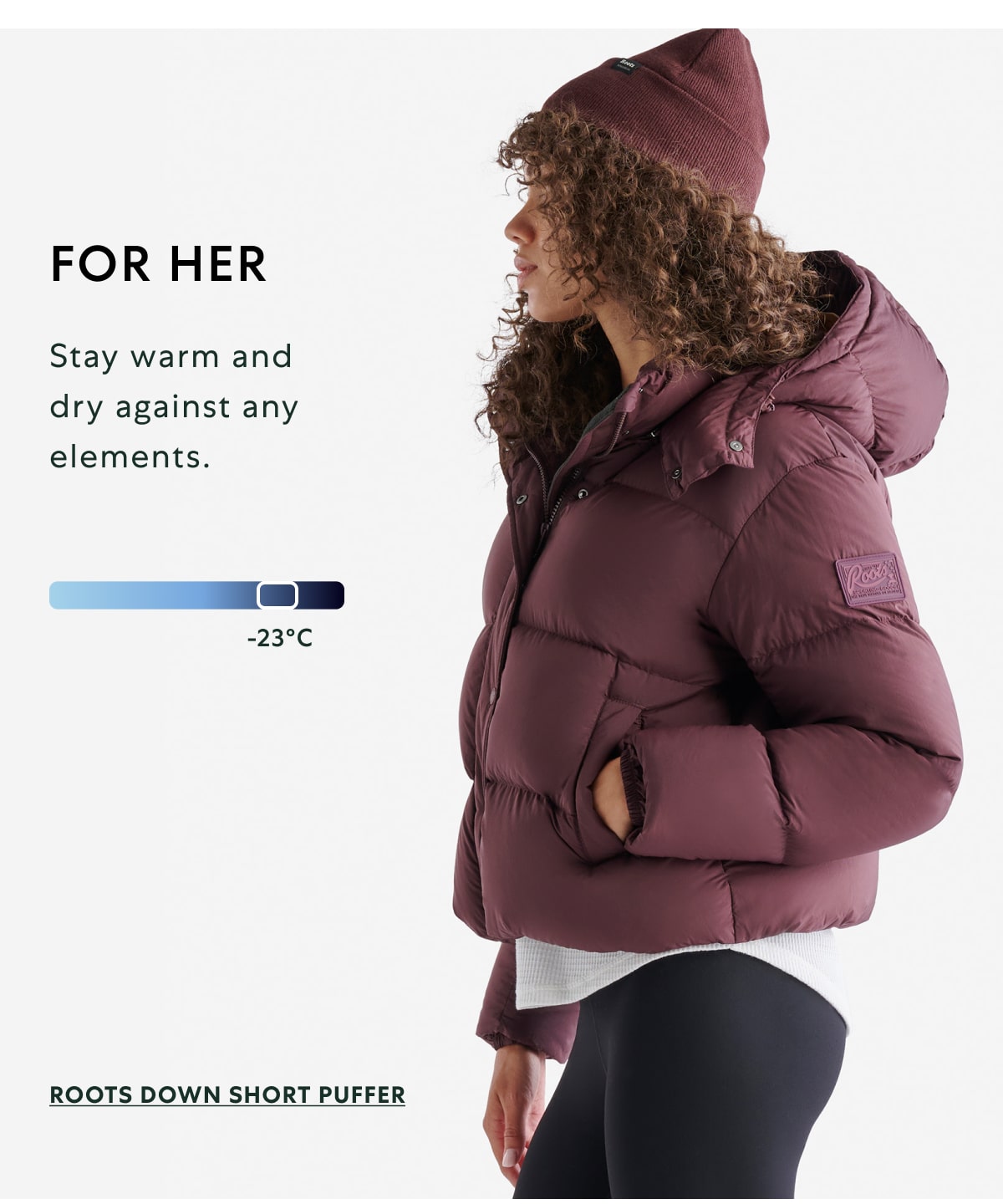 FOR HER. Stay warm and dry against any elements.