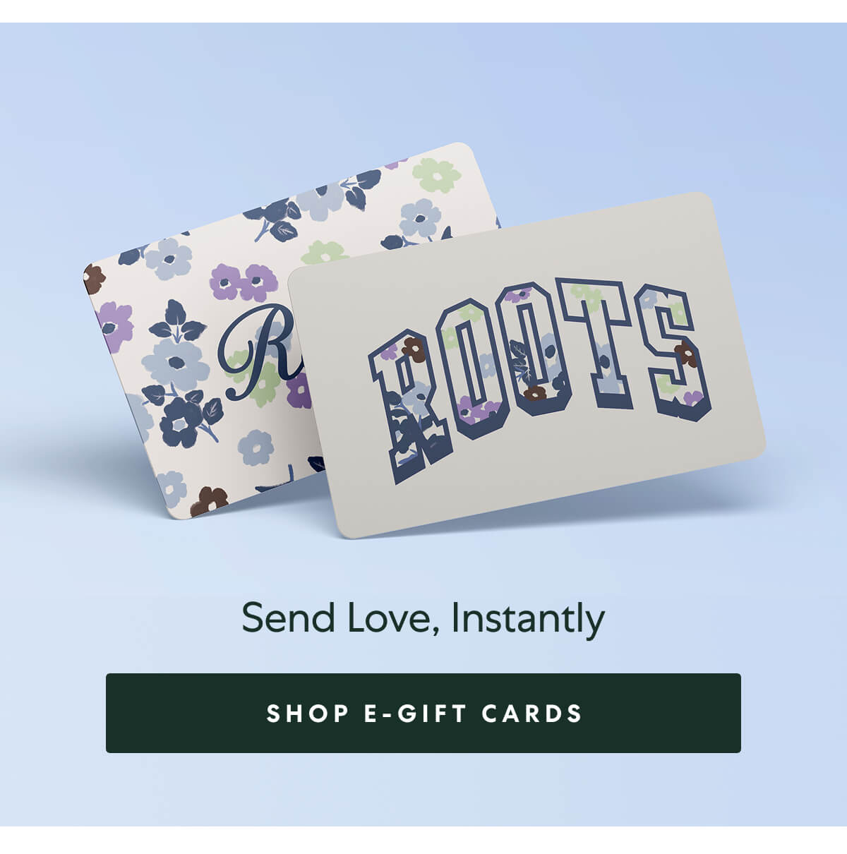 Send Love, Instantly  -  [SHOP E-GIFT CARDS]