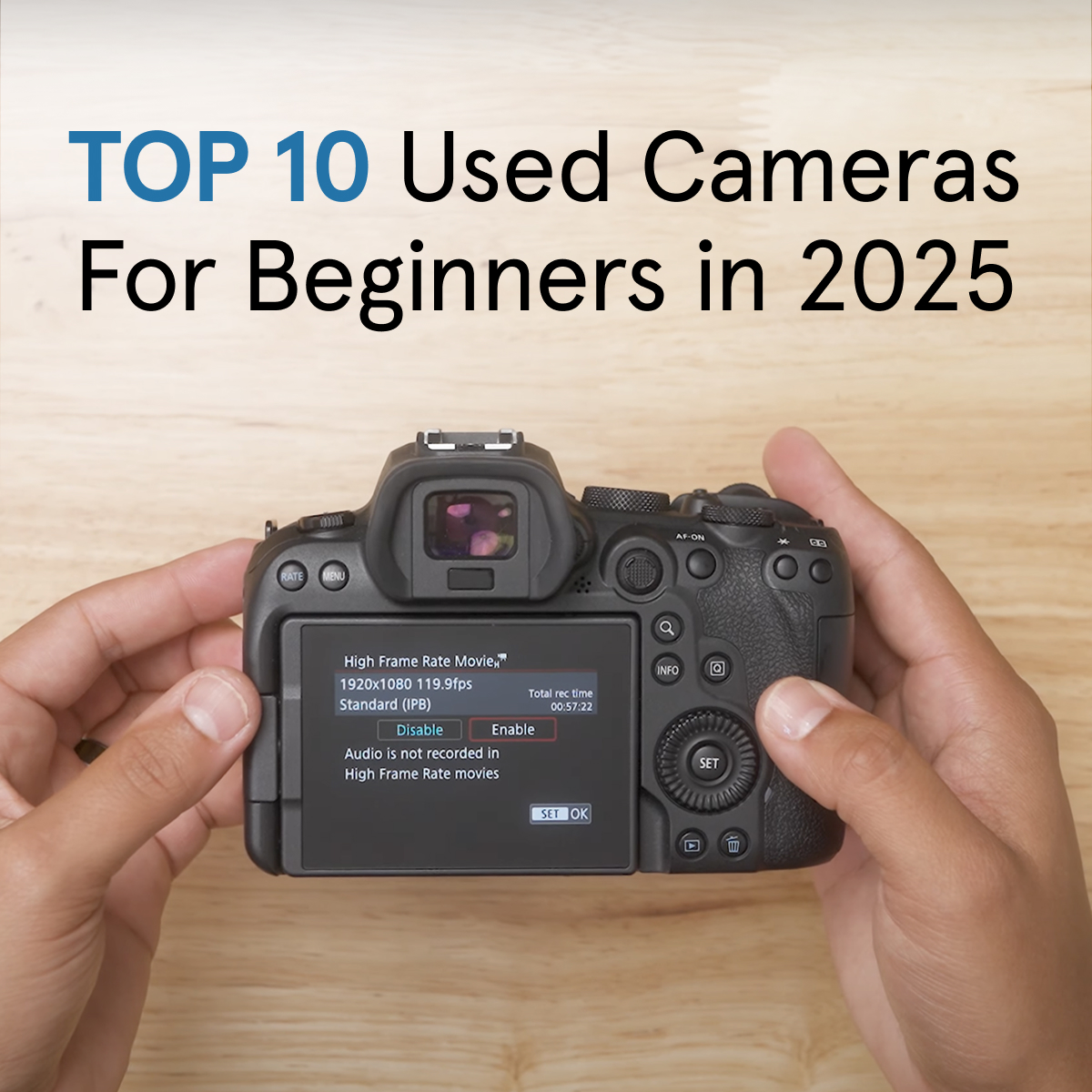 Top 10 Used Cameras for Beginners