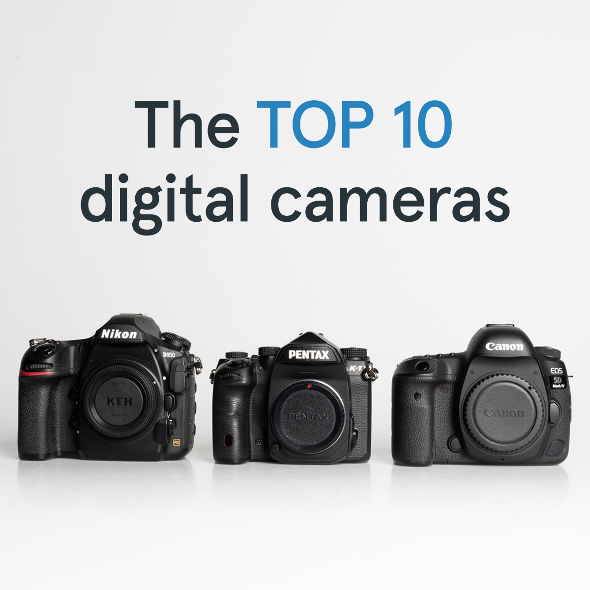 Top 10 Digital Cameras